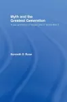 Myth and the Greatest Generation cover