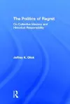 The Politics of Regret cover