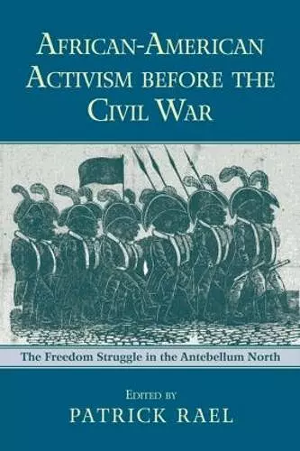 African-American Activism before the Civil War cover