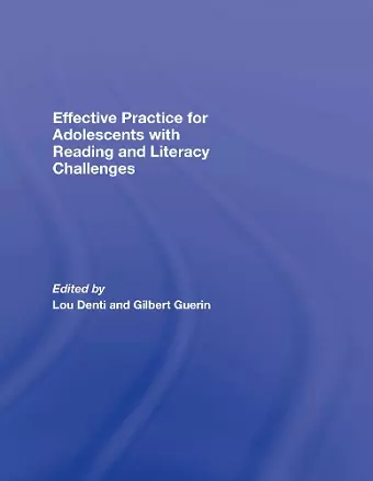 Effective Practice for Adolescents with Reading and Literacy Challenges cover