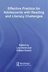 Effective Practice for Adolescents with Reading and Literacy Challenges cover