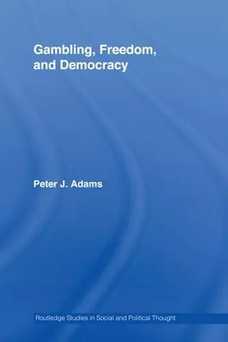 Gambling, Freedom and Democracy cover