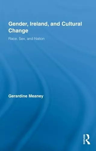 Gender, Ireland and Cultural Change cover