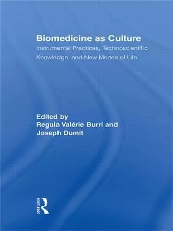 Biomedicine as Culture cover