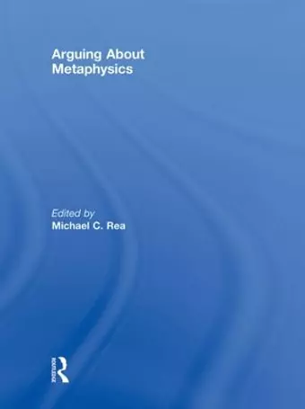 Arguing About Metaphysics cover