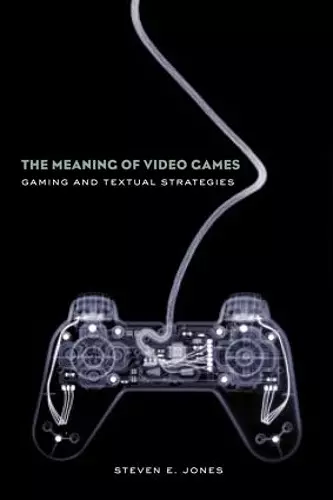 The Meaning of Video Games cover