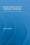 Hannah Arendt and the Challenge of Modernity cover