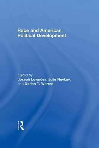 Race and American Political Development cover