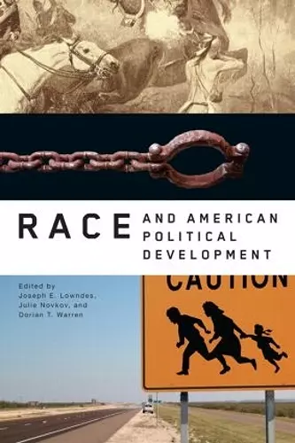 Race and American Political Development cover