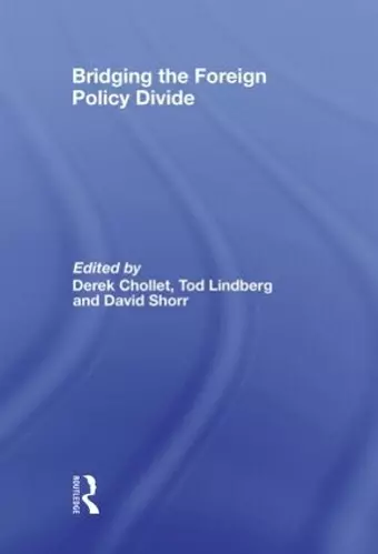 Bridging the Foreign Policy Divide cover