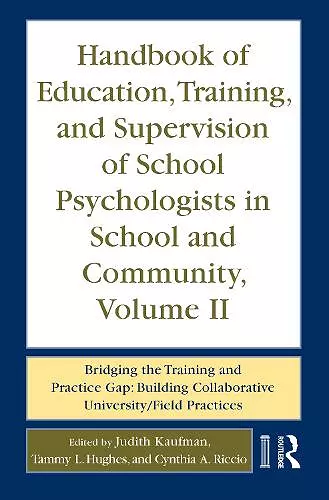 Handbook of Education, Training, and Supervision of School Psychologists in School and Community, Volume II cover