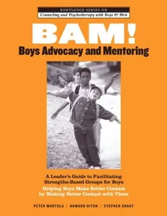 BAM! Boys Advocacy and Mentoring cover