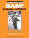 BAM! Boys Advocacy and Mentoring cover