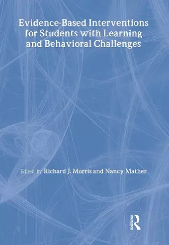 Evidence-Based Interventions for Students with Learning and Behavioral Challenges cover