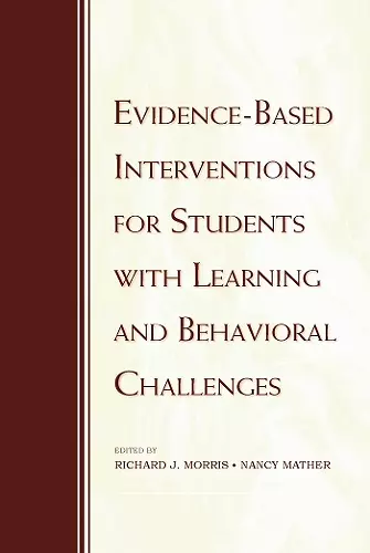 Evidence-Based Interventions for Students with Learning and Behavioral Challenges cover