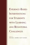 Evidence-Based Interventions for Students with Learning and Behavioral Challenges cover