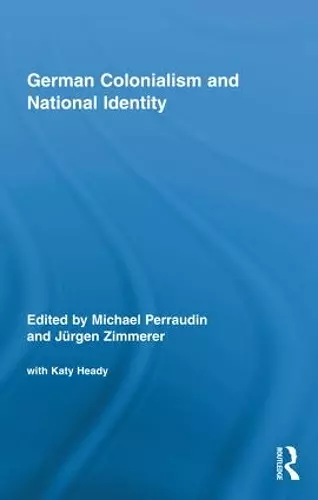 German Colonialism and National Identity cover