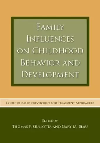 Family Influences on Childhood Behavior and Development cover