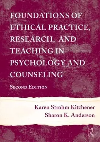 Foundations of Ethical Practice, Research, and Teaching in Psychology and Counseling cover