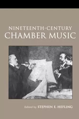 Nineteenth-Century Chamber Music cover