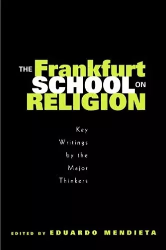 The Frankfurt School on Religion cover