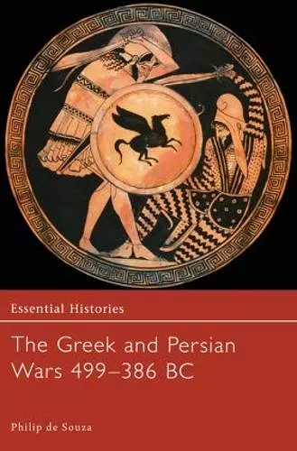 The Greek and Persian Wars 499-386 BC cover