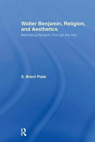 Walter Benjamin, Religion and Aesthetics cover