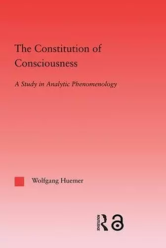 The Constitution of Consciousness cover