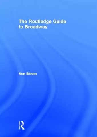 Routledge Guide to Broadway cover