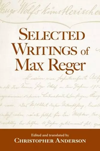 Selected Writings of Max Reger cover