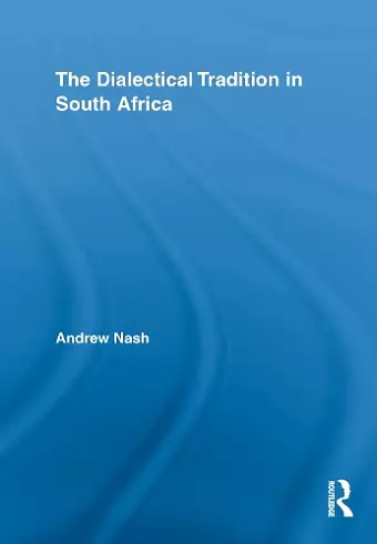 The Dialectical Tradition in South Africa cover