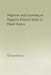 The Syntax of Negation and the Licensing of Negative Polarity Items in Hindi cover