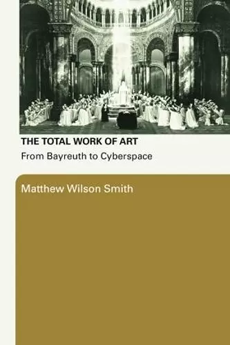 The Total Work of Art cover