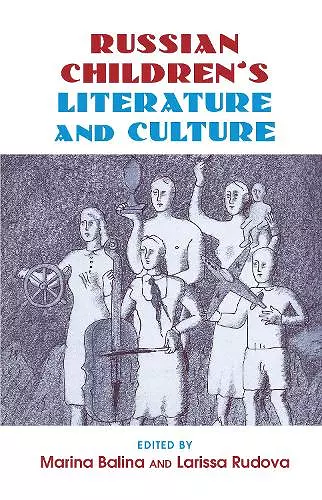 Russian Children's Literature and Culture cover