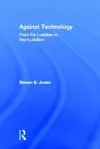 Against Technology cover