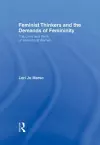 Feminist Thinkers and the Demands of Femininity cover