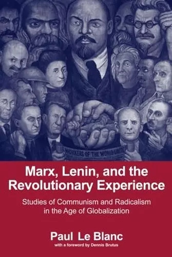 Marx, Lenin, and the Revolutionary Experience cover