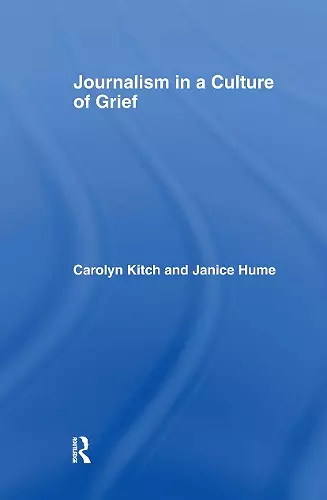 Journalism in a Culture of Grief cover