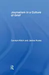 Journalism in a Culture of Grief cover