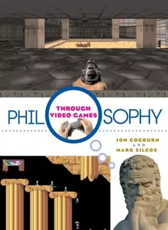 Philosophy Through Video Games cover
