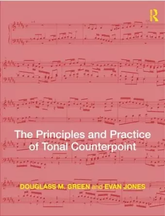 The Principles and Practice of Tonal Counterpoint cover