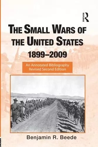 The Small Wars of the United States, 1899-2009 cover