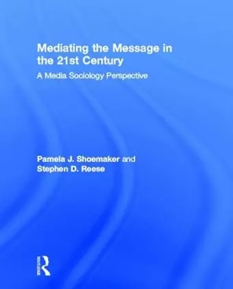 Mediating the Message in the 21st Century cover