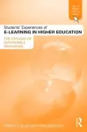 Students' Experiences of e-Learning in Higher Education cover