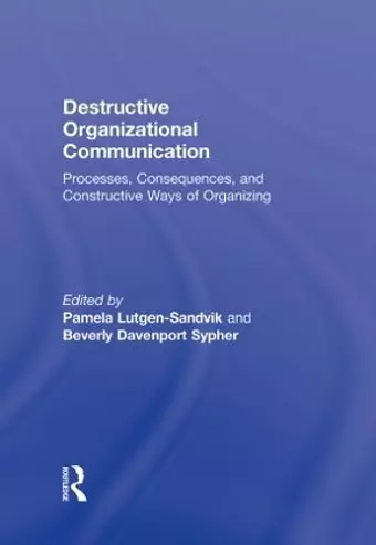 Destructive Organizational Communication cover