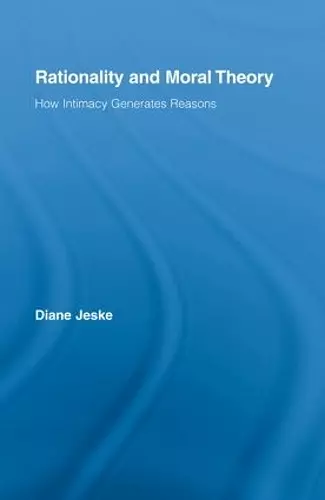 Rationality and Moral Theory cover