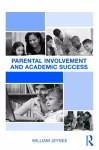 Parental Involvement and Academic Success cover