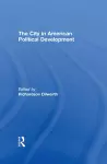 The City in American Political Development cover