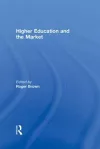 Higher Education and the Market cover