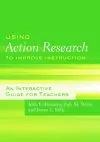 Using Action Research to Improve Instruction cover